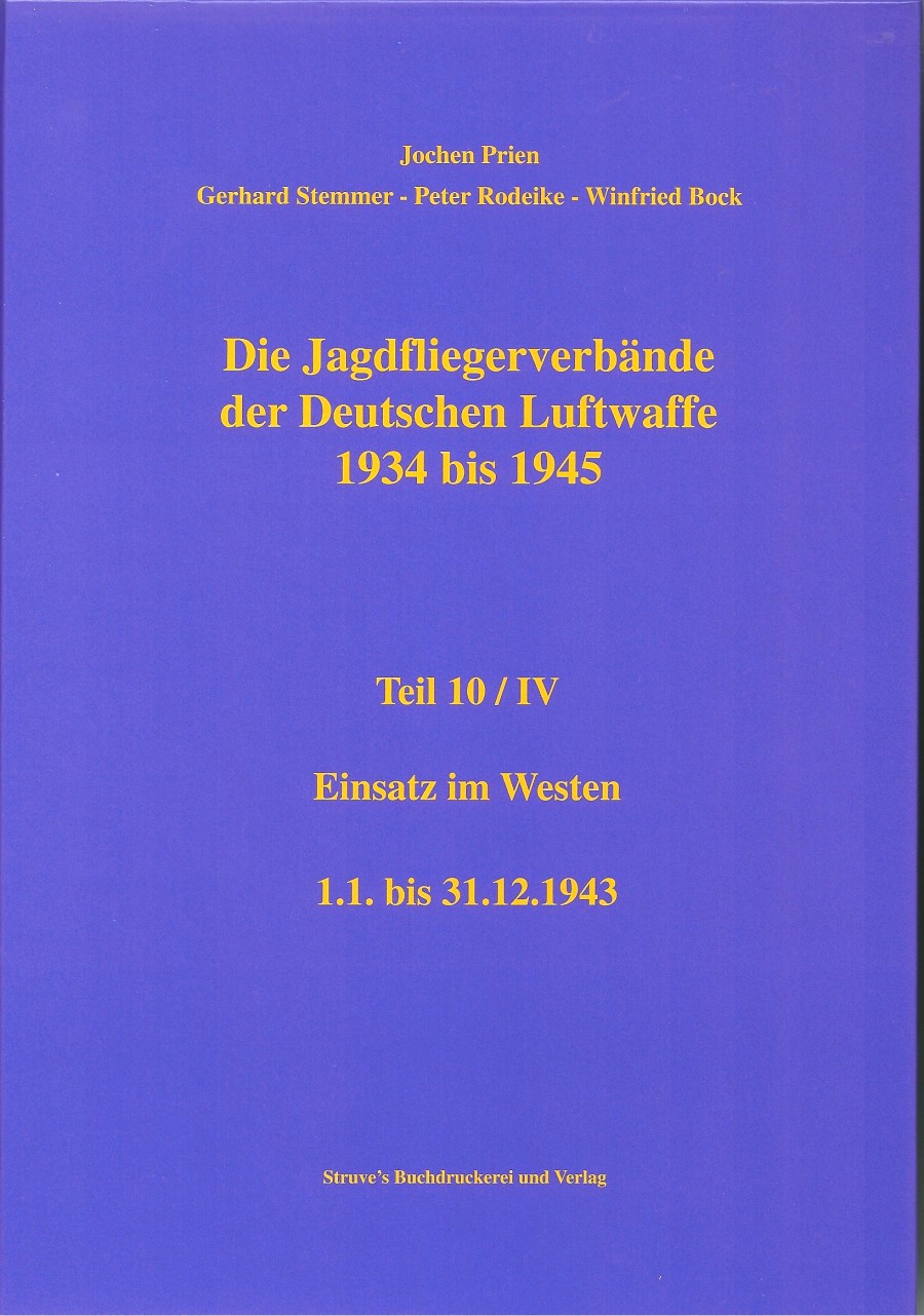 Jagdfliegerverbände der Deutschen Luftwaffe, Teil 10 Teilband IV, 1934-1945